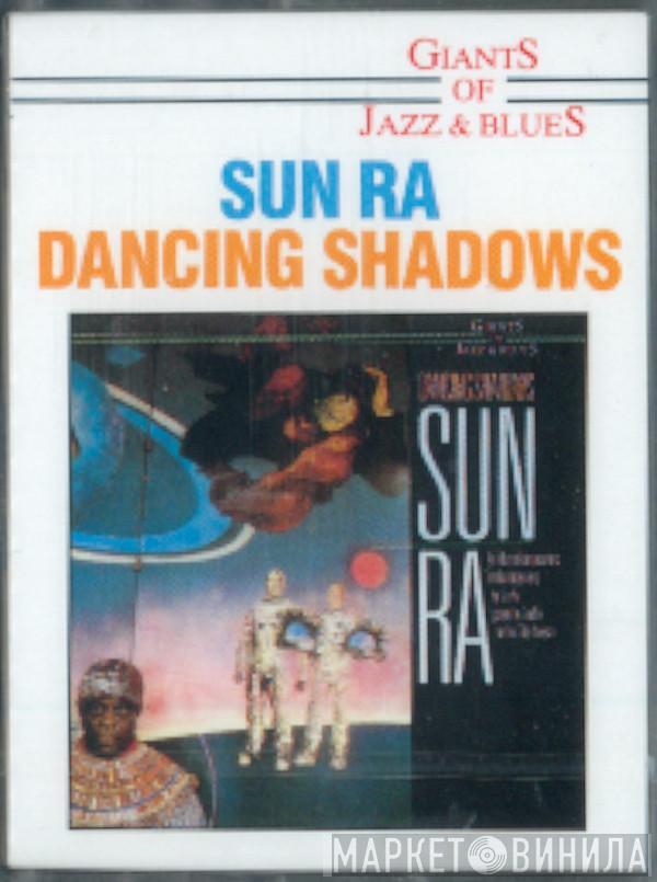  Sun Ra  - Dancing Shadows