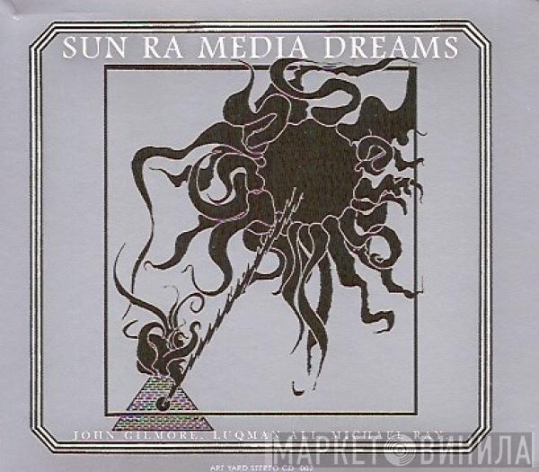  Sun Ra  - Media Dreams