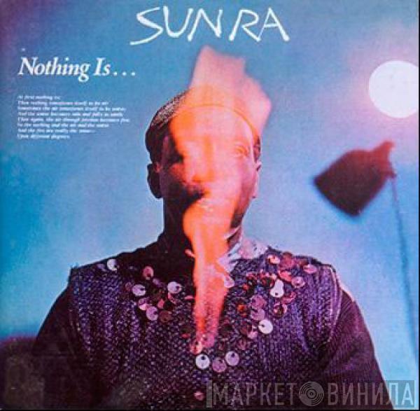  Sun Ra  - Nothing Is...
