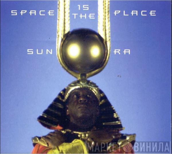 Sun Ra - Space Is The Place