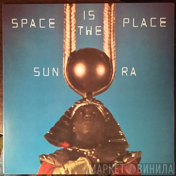  Sun Ra  - Space Is The Place