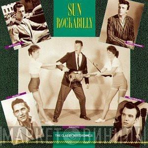  - Sun Rockabilly:  The Classic Recordings