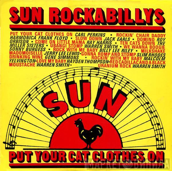  - Sun Rockabillys - Put Your Cat Clothes On