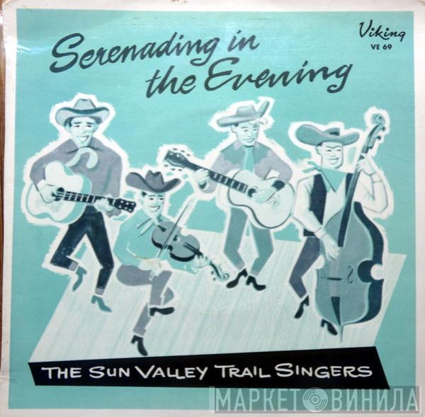 Sun Valley Trail Singers (Rex Franklin And Noelene Anderson) - Serenading In The Evening