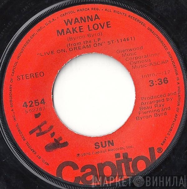 Sun  - Wanna Make Love