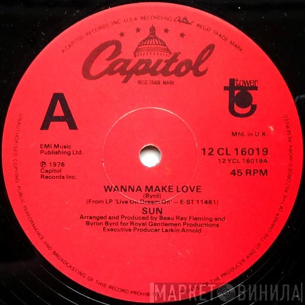 Sun  - Wanna Make Love