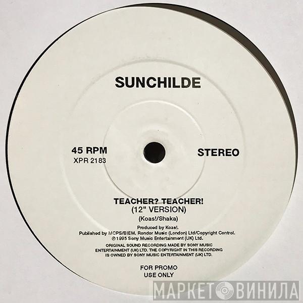 Sunchilde - Teacher Teacher
