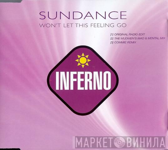 Sundance - Won't Let This Feeling Go