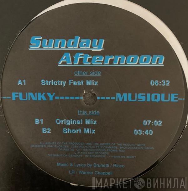 Sunday Afternoon - Funky Musique