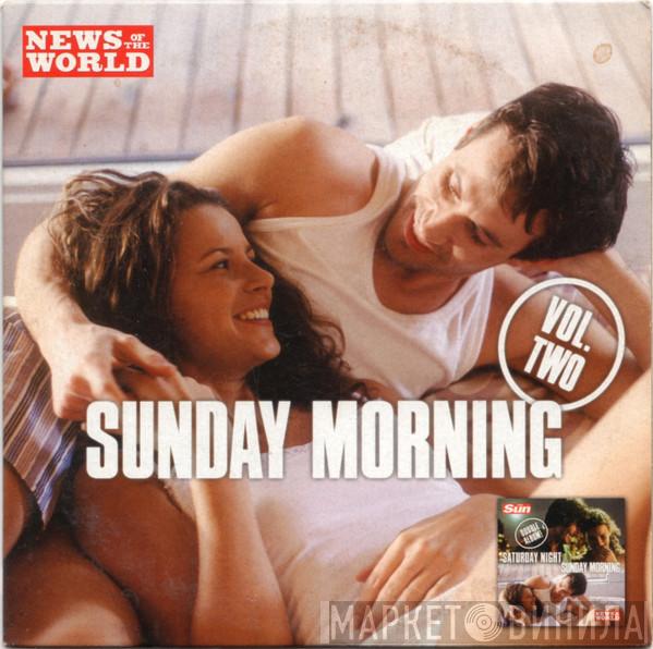  - Sunday Morning Vol. Two