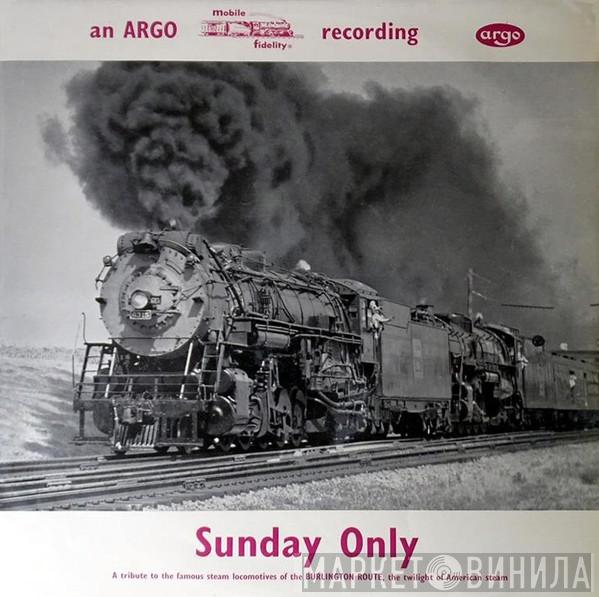  - Sunday Only