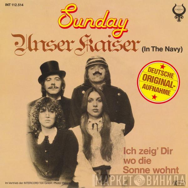 Sunday  - Unser Kaiser (In The Navy)