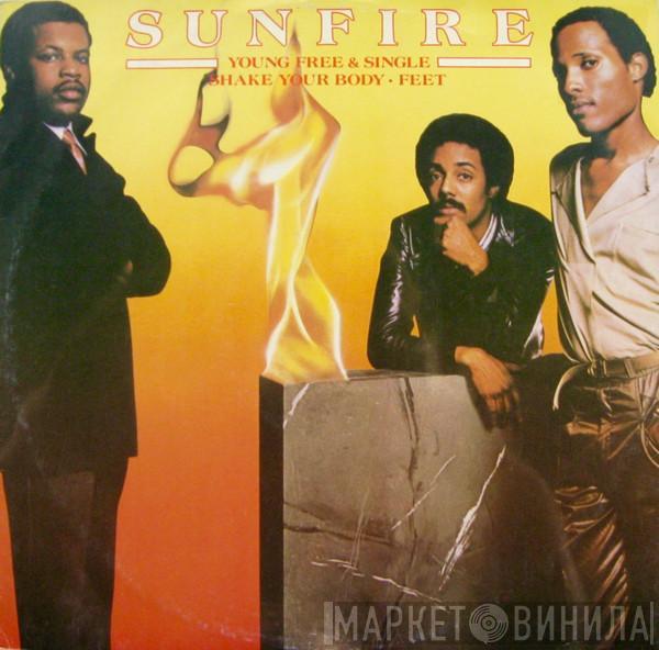 Sunfire  - Young Free And Single / Shake Your Body / Feet