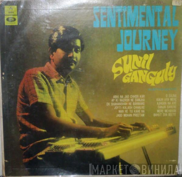 Sunil Ganguly - Sentimental Journey