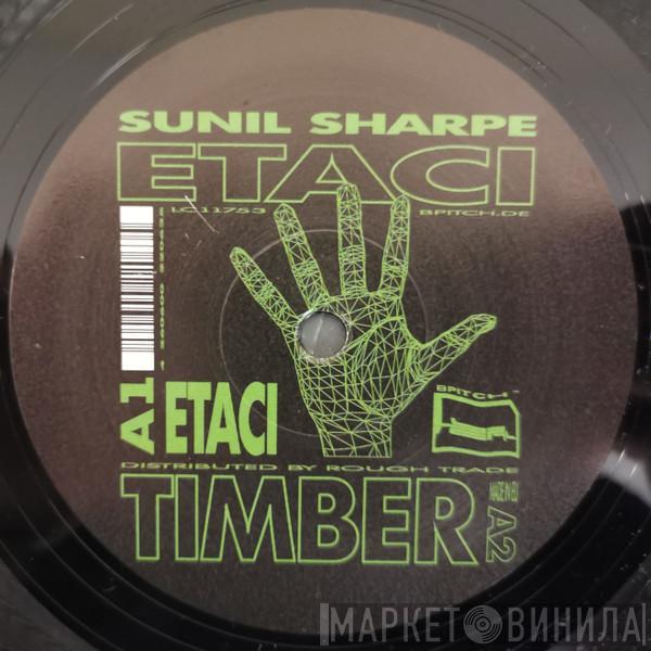 Sunil Sharpe - Etaci