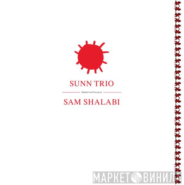 Sunn Trio, Sam Shalabi - Trippin' On Coleman