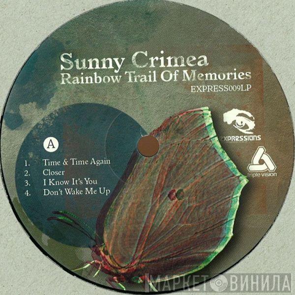 Sunny Crimea - Rainbow Trail Of Memories