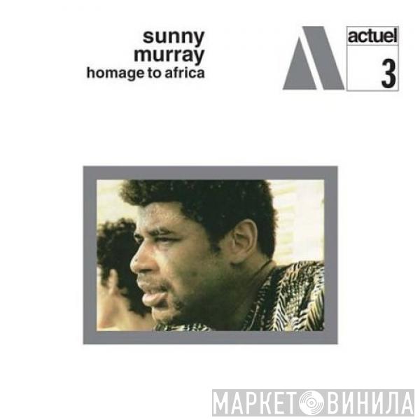  Sunny Murray  - Homage To Africa