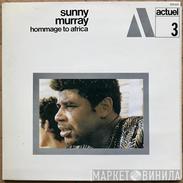  Sunny Murray  - Hommage To Africa