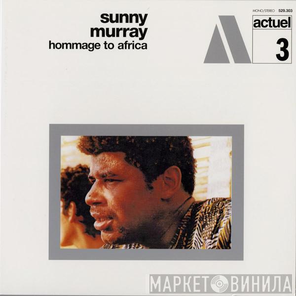  Sunny Murray  - Hommage To Africa