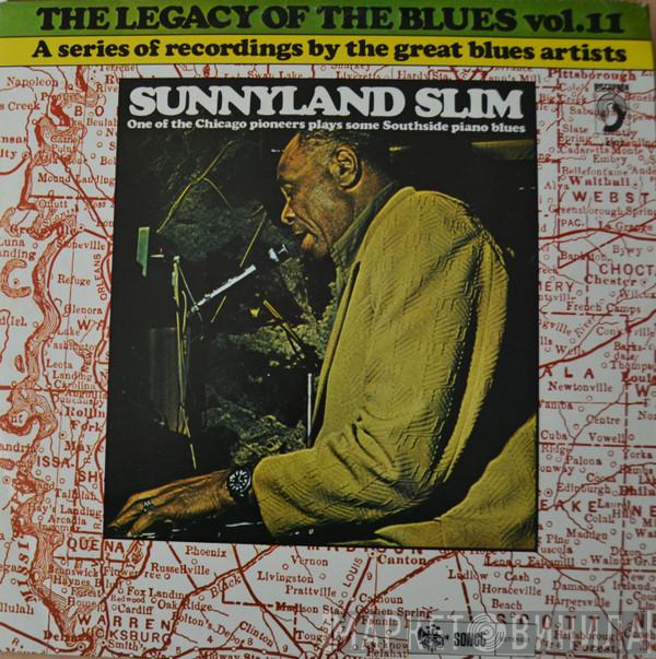 Sunnyland Slim - The Legacy Of The Blues Vol. 11.