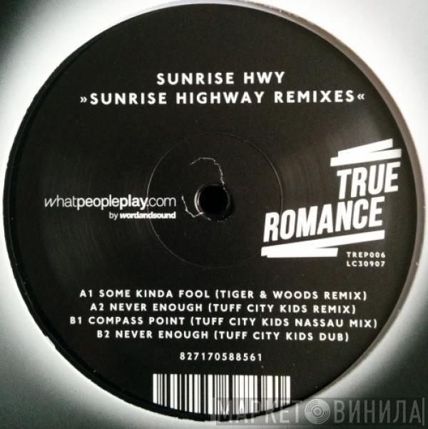 Sunrise HWY - Sunrise Highway Remixes