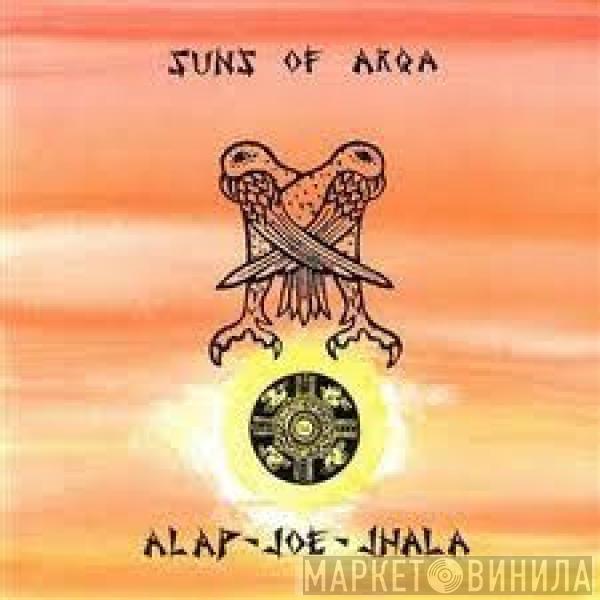 Suns Of Arqa - Alap - Joe - Jhala