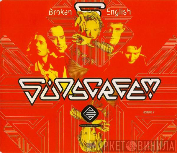 Sunscreem - Broken English