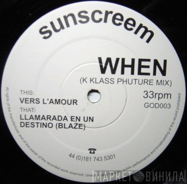  Sunscreem  - When (K Klass Phuture Mix)