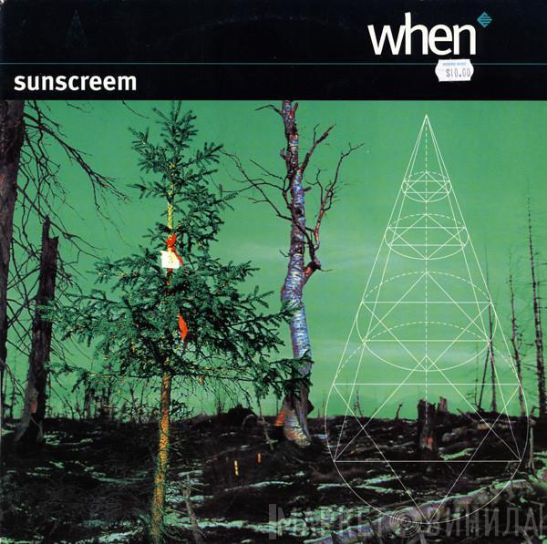  Sunscreem  - When