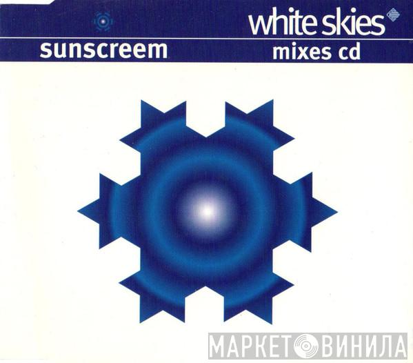 Sunscreem - White Skies (Mixes CD)