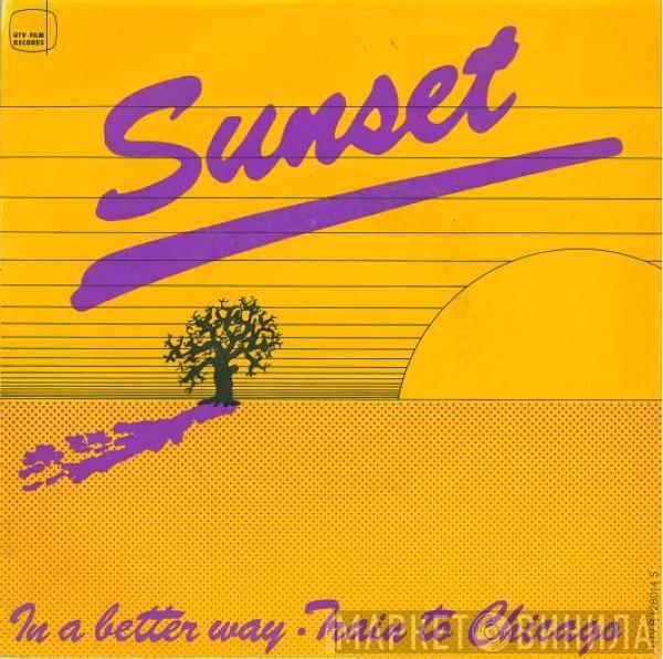 Sunset  - In A Better Way