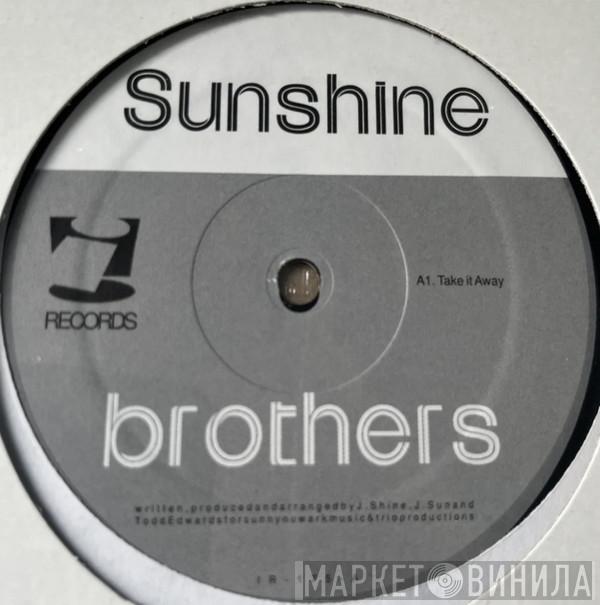 Sunshine Bros. - Take It Away