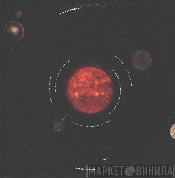 Sunshine Fix - Age Of The Sun