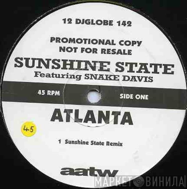 Sunshine State, Snake Davis - Atlanta