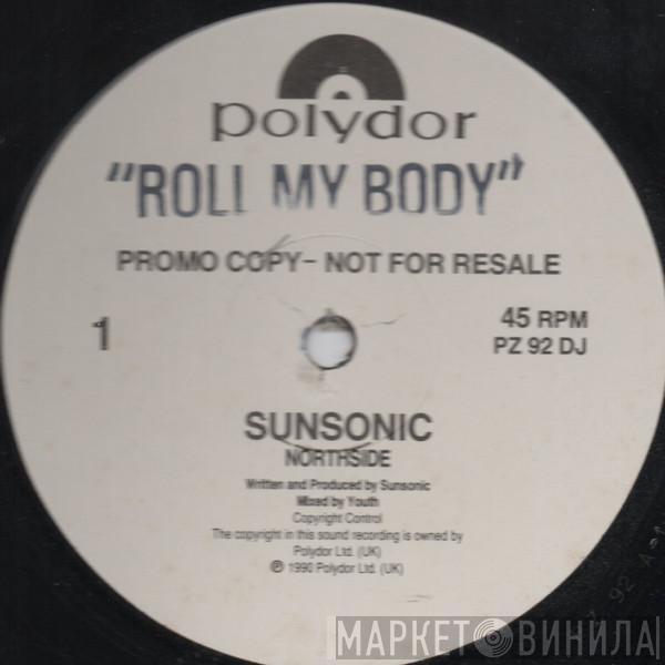 Sunsonic - Roll My Body