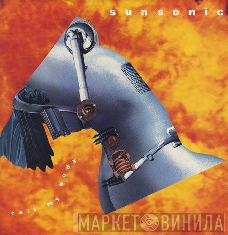 Sunsonic - Roll My Body