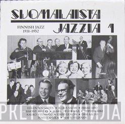  - Suomalaista Jazzia 1 - Finnish Jazz 1931-1952
