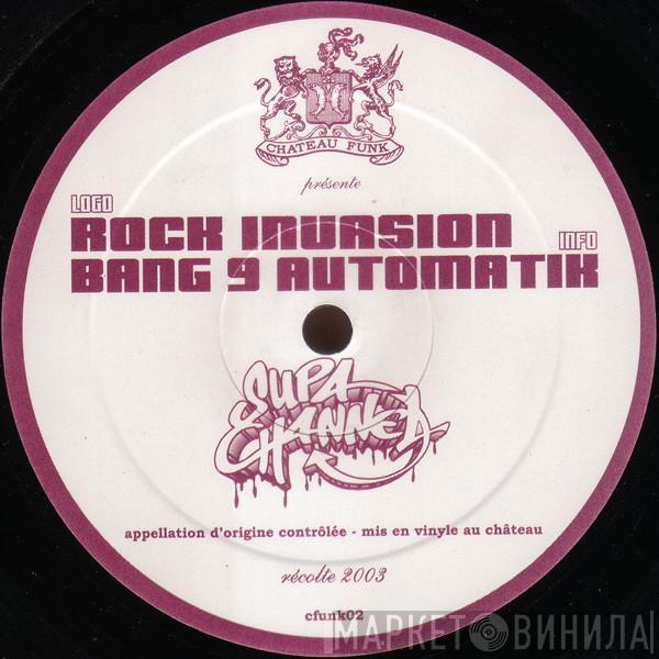 Supa Channel - Rock Invasion / Bang 9 Automatik