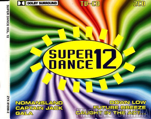  - Super Dance Vol. 12