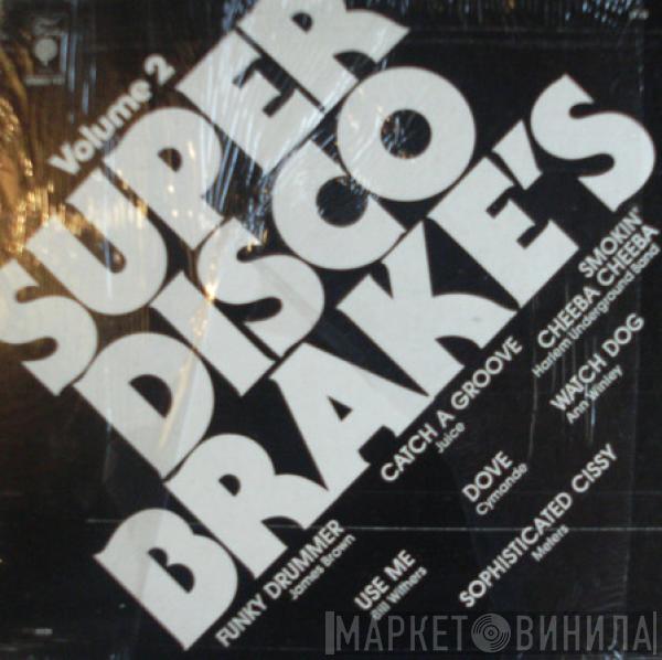  - Super Disco Brake's Volume Two