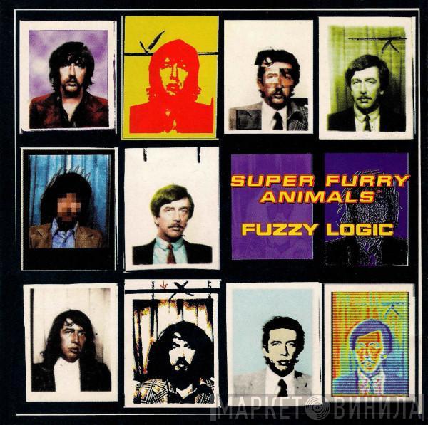 Super Furry Animals - Fuzzy Logic