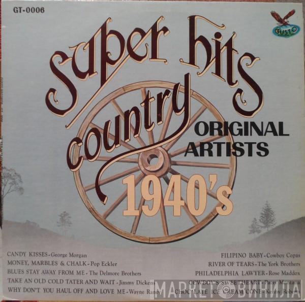 - Super Hits Country 1940's