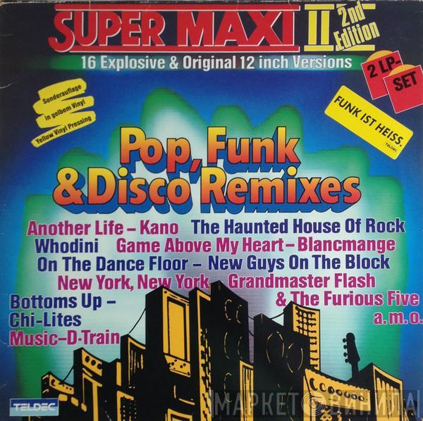  - Super Maxi II (Pop, Funk & Disco Remixes)
