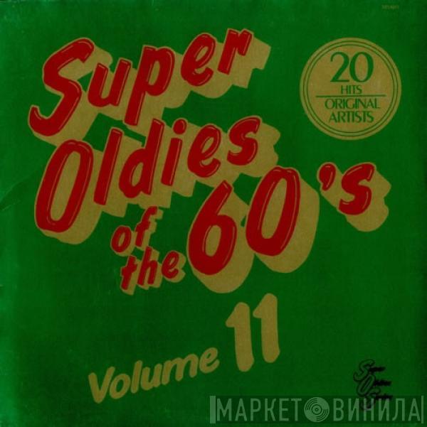  - Super Oldies Of The 60's Volume 11