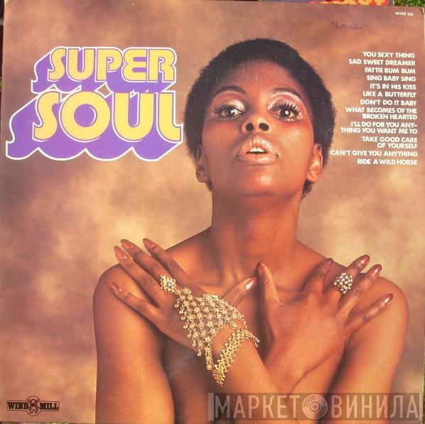  - Super Soul