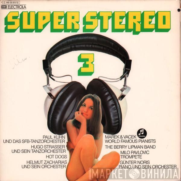  - Super Stereo 3