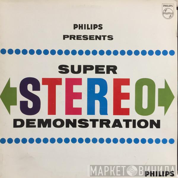  - Super Stereo Demonstration