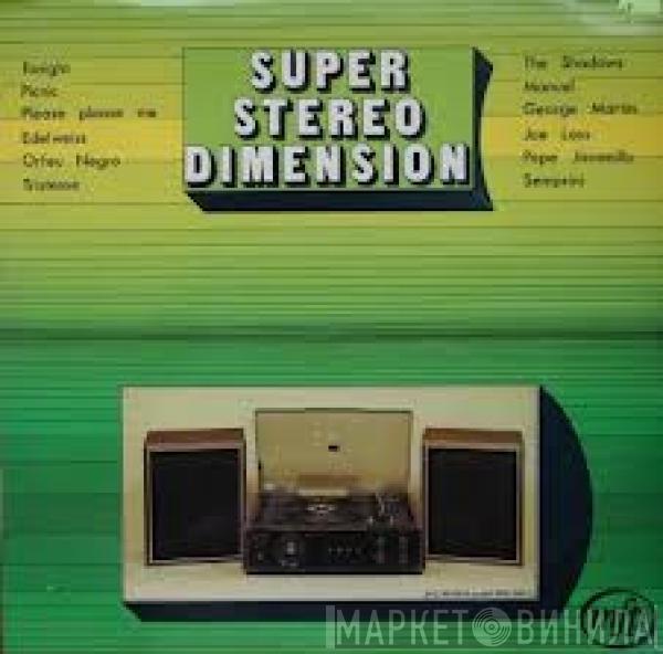  - Super Stereo Dimension