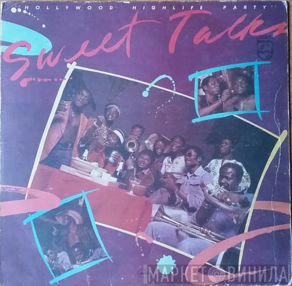 Super Sweet Talks - Hollywood Highlife Party